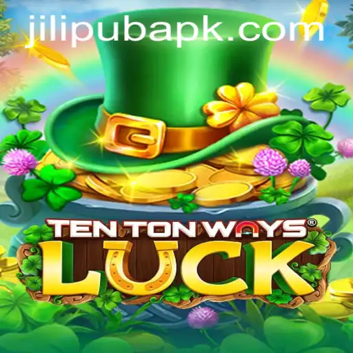 Unveiling TenTonWaysLuck: The Game Revolutionizing Jilipub